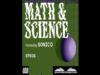Math & Science Ep. 036